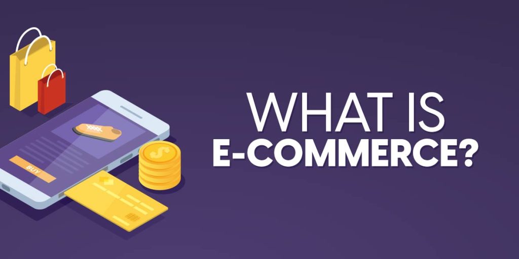 What is Ecommerce